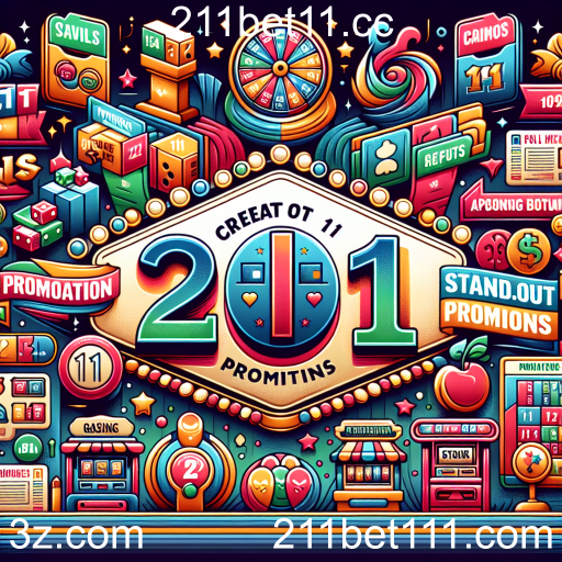 Aproveite as Promoções Imperdíveis na 211bet11.cc